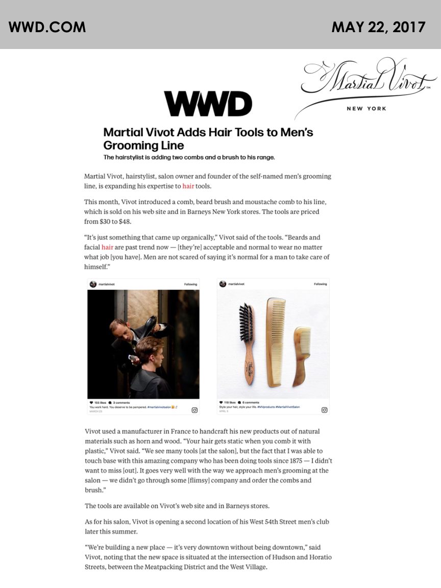 The 2017 WWD article reporting that Martial Vivot added hair tools to his men’s grooming line.
